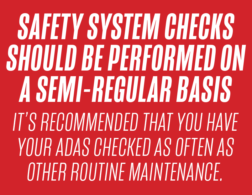 Safety system checks should be performed on a semi-regular basis.